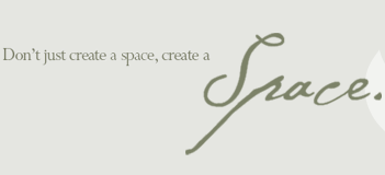 Don't just create a space, create a space.